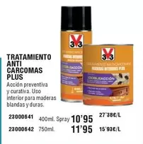 V33 - Tratamiento Anti Carcomas Plus