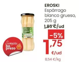 Eroski - Espárrago Blanco Grueso