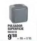 Pulsador Superficie