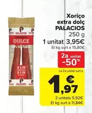 Palacios - Xoriço extra dolc