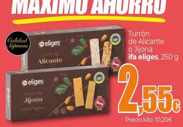 Ifa Eliges - Turrón De Alicante O Jijona