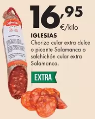 Iglesias - Chorizo Cular Extra Dulce O Picante Salamanca O Salchichón Cular Extra Salamanca