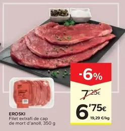 Eroski - Filet Extrafi De Cap De Mort D'anoll