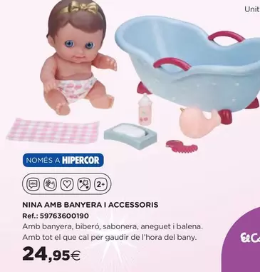 Hipercor - Nina Amb Banyera I Accessoris