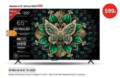 TCL - Qd Mini Led 4k 65" 65c6k