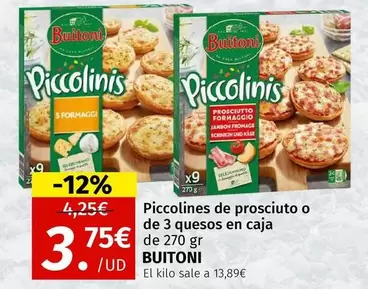 Buitoni - Piccolinis De Prosciutto O De 3 Quesos En Caja De 270 Gr