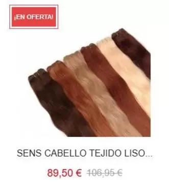 Sens Cabello Tejido Liso
