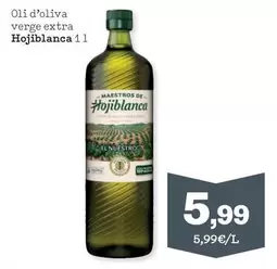Hojiblanca - Oli D'Oliva Verge Extra