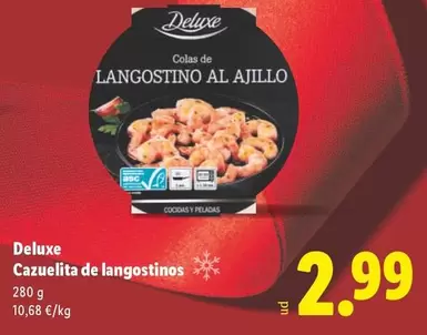 Deluxe - Cazuelia De Langostinos