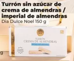 Dia Dulce Noel - Turrón Sin Azúcar De Crema De Almendras / Imperial De Almendras