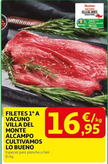 alcampo - Filetes Vacuno Villa Del Monte Alcampo Cultivamos Lo Bueno