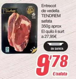 Tendrem - Entrecot De Vedella Safata