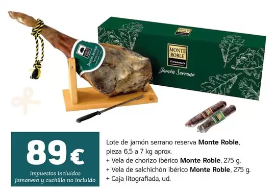 Monte Roble - Lote De Jamón Serrano Reserva