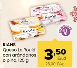 Rians - Queso Le Roule Con Arandanos O Pina