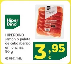 Hiperdino - Jamon O Paleta De Cebo Iberico En Lonchas