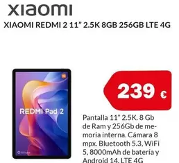 Xiaomi - Redmi 2 11" 2.5K 8Gb 256Gb Lte 4G