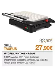 Taurus - Mygrill Vintage Cream