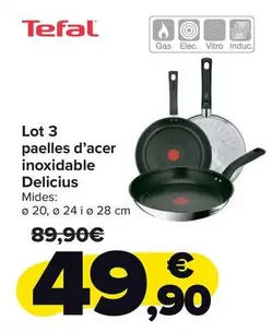 Tefal - Lote 3 Sartenes Acero Inoxidable Delicius