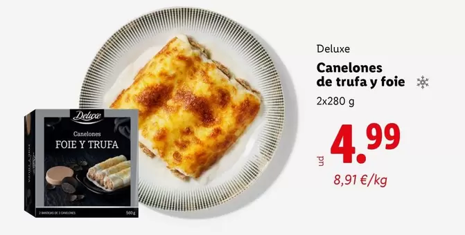 Deluxe - Canelones De Trufa Y Foie