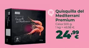 Premium - Quisquilla Del Mediterrani