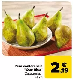 Que Rica - Pera Conferencia ""