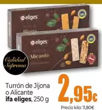 Ifa Eliges - Turrón De Jijona O Alicante 
