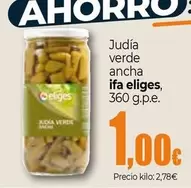 Ifa Eliges - Judía Verde Ancha