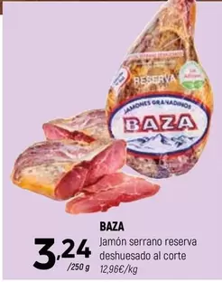 baza - Jamón Serrano Reserva Deshuesado Al Corte
