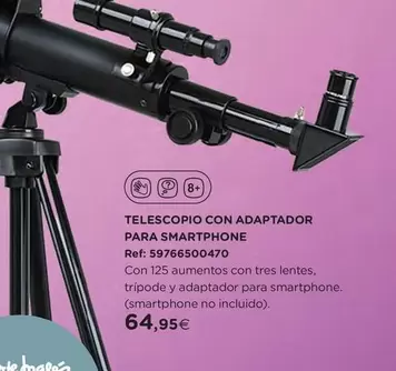Tres - Telescopio Con Adaptador Para Smartphone