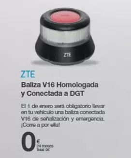 ZTE - Balza V16 Homologada Y Conectada A Dgt