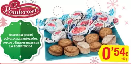 La Ponderosa - Assortita Granel Polvorons, Mantegades, Roscos O Figures Mascapa