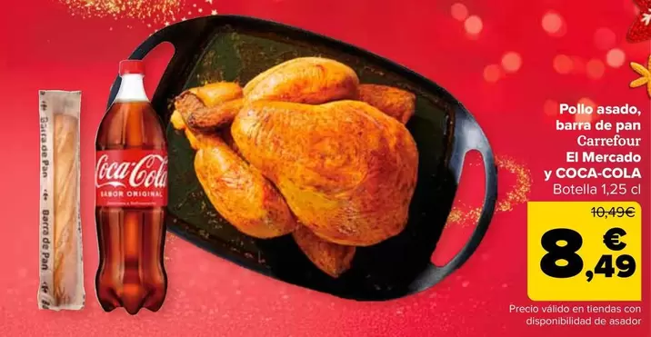 Carrefour El Mercado - Pollo Asado Barra De Pan Y Coca-cola  Botella 125 Cl