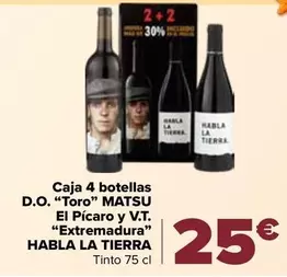 Caja 4 Botellas D.O. "Toro" Matsu El Picaro Y V.T. "Extremadura" Habla La Tierra