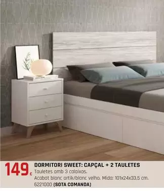 Dormitori Sweet: Capçal + 2 Taulet