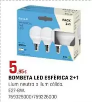 Bombeta Led Esfèrica 2+1