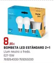 Bombeta Led Estándard 2+1