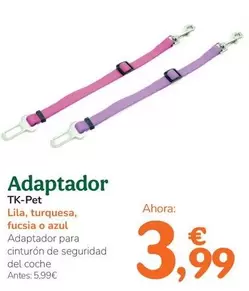 Tk Pet - Adaptador
