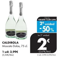Caldirola - Moscato Dolce