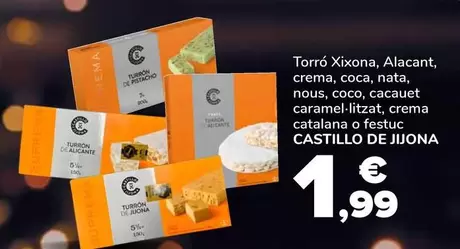 Castillo De Jijona - Torró Xixona, Alacant, Crema, Coça, Nata, Nous, Coco, Cacauet, Caramel·litza, Crema Catalana O Festu
