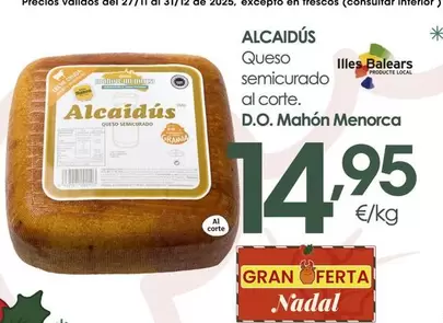 Alcaidus - Queso Semicurado Al Corte D.O. Mahon Menorca