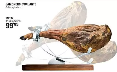Jamonero Oscilante