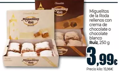 Ruiz - Miguelitos De La Roda Rellenos Con Crema De Chocolate O Chocolate Blanco