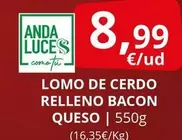 Anda - Lomo De Cerdo Relleno Bacon Queso