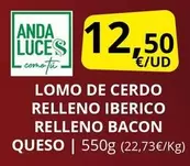 Anda - Lomo De Cerdo Relleno Iberico Relleno Bacon Queso