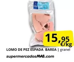 Lomo De Pez Espada Barea