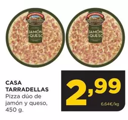 Casa Tarradellas - Pizza Dúo De Jamon Y Queso