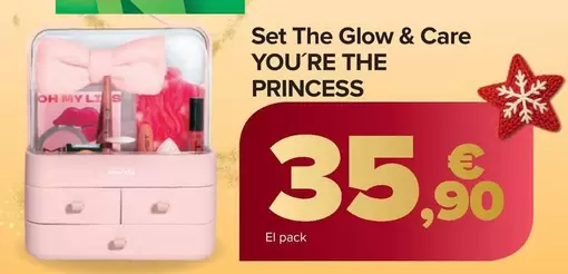 You're The Princess - Set The Glow & Care