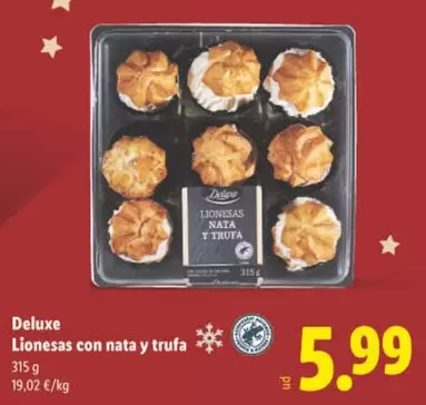 Deluxe -  Lionesas Con Nata Y Trufa