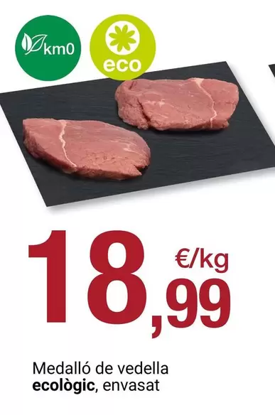 Eco - Medallo De Vedella logic, Envasat