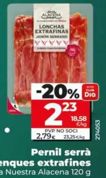 Dia Nuestra Alacena - Jamón Serrano En Lonchas Extrafinas